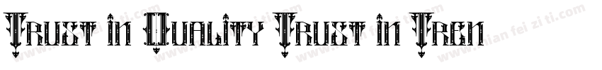Trust in Quality Trust in Trend字体转换